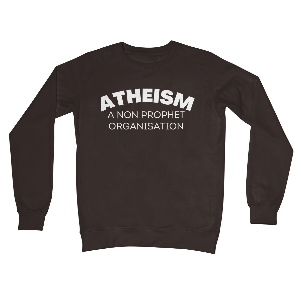 Atheism, A Non Prophet Organisation Jumper - Hot Chocolate - Funny Jumper