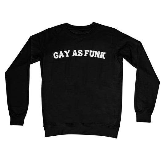 Gay As Funk Jumper - Jet Black - Funny Jumper