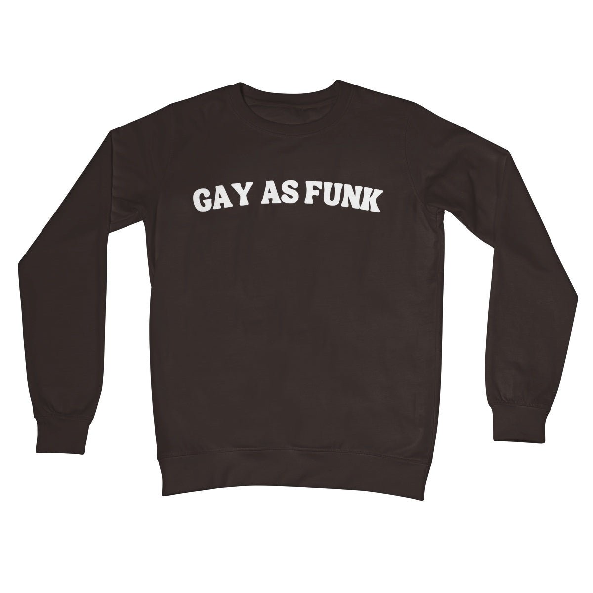 Gay As Funk Jumper - Hot Chocolate - Funny Jumper