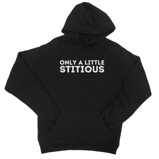 Only A Little Stitious Hoodie - Jet Black - Funny Hoodie