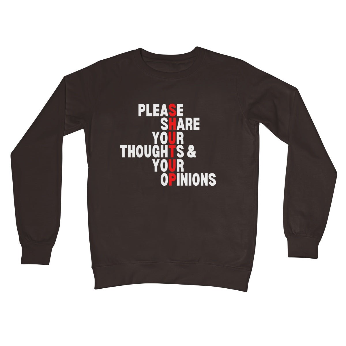 Please Share Your Thoughts & Your Opinions Jumper - Hot Chocolate - Funny Jumper