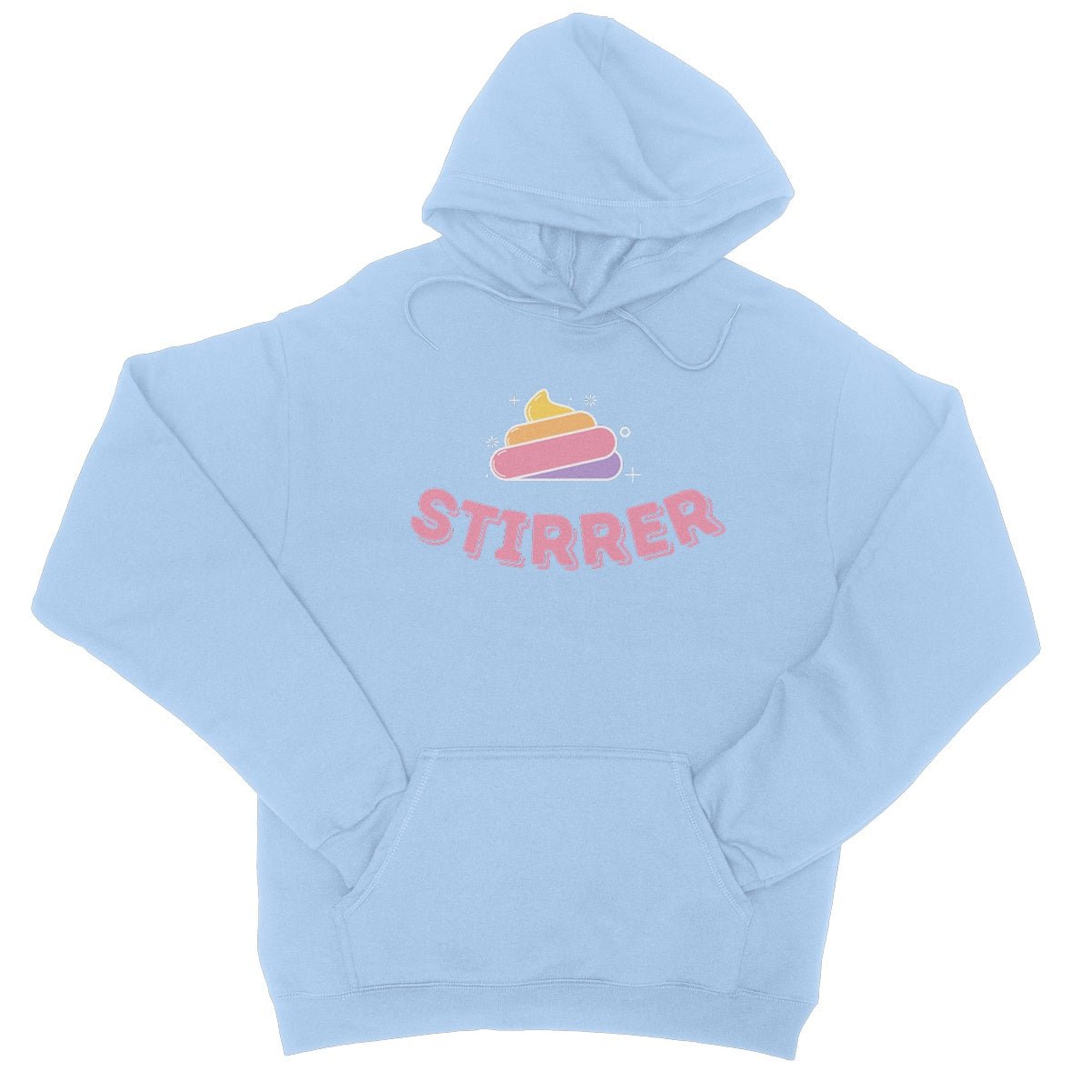 Sh*t Stirrer Hoodie - Sky Blue - Funny Hoodie