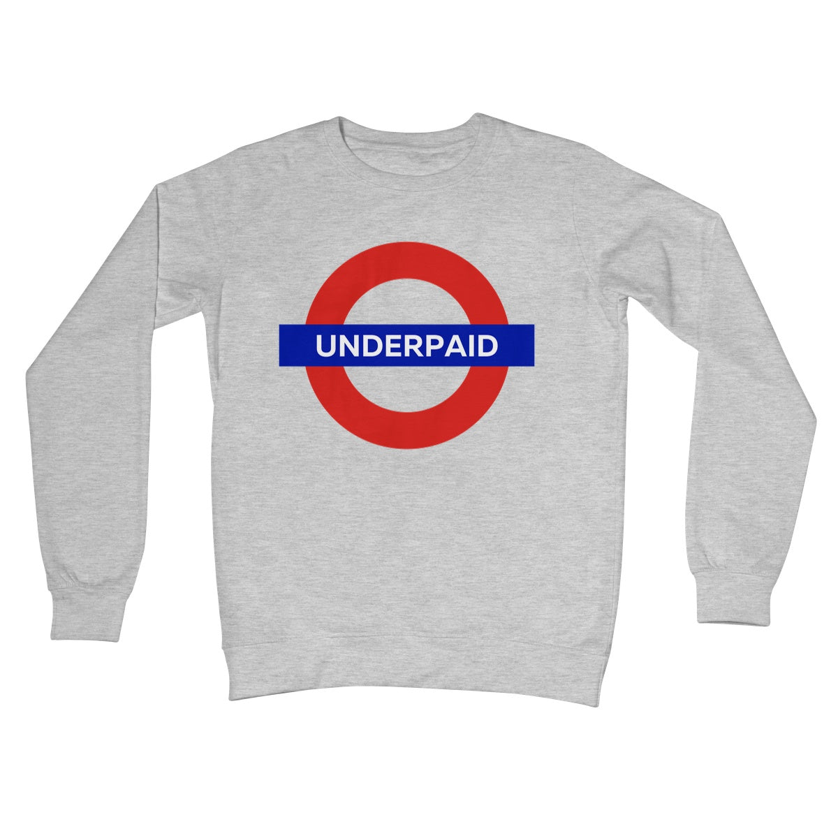 Underpaid Jumper - Heather Grey - Funny Jumper