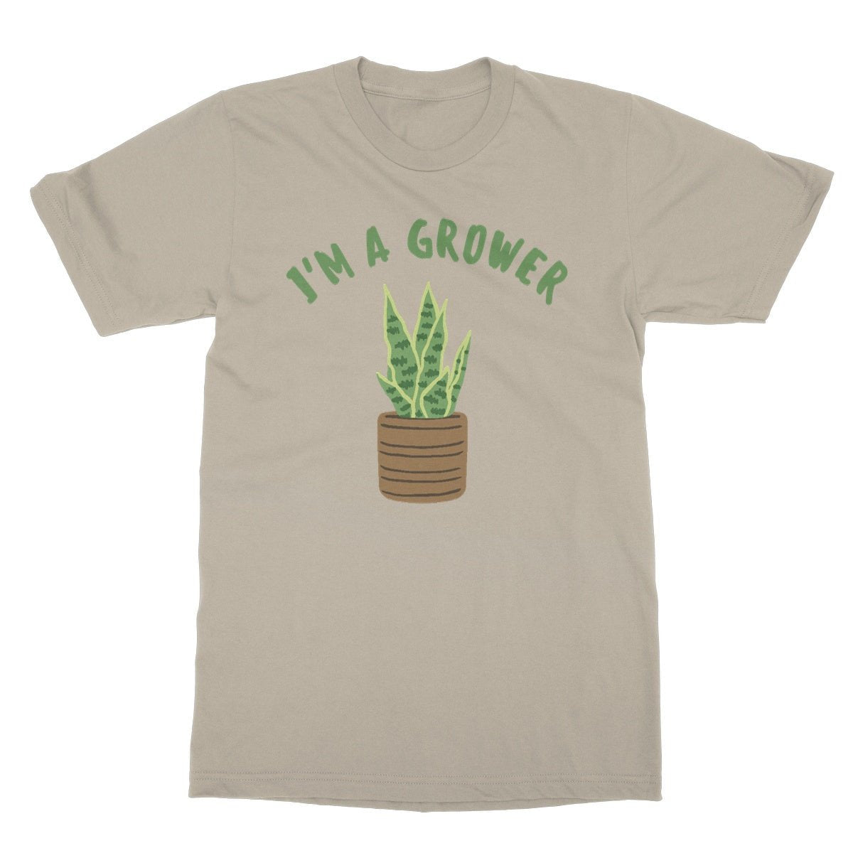 I'm A Grower T-Shirt - Sand - Funny T-Shirt