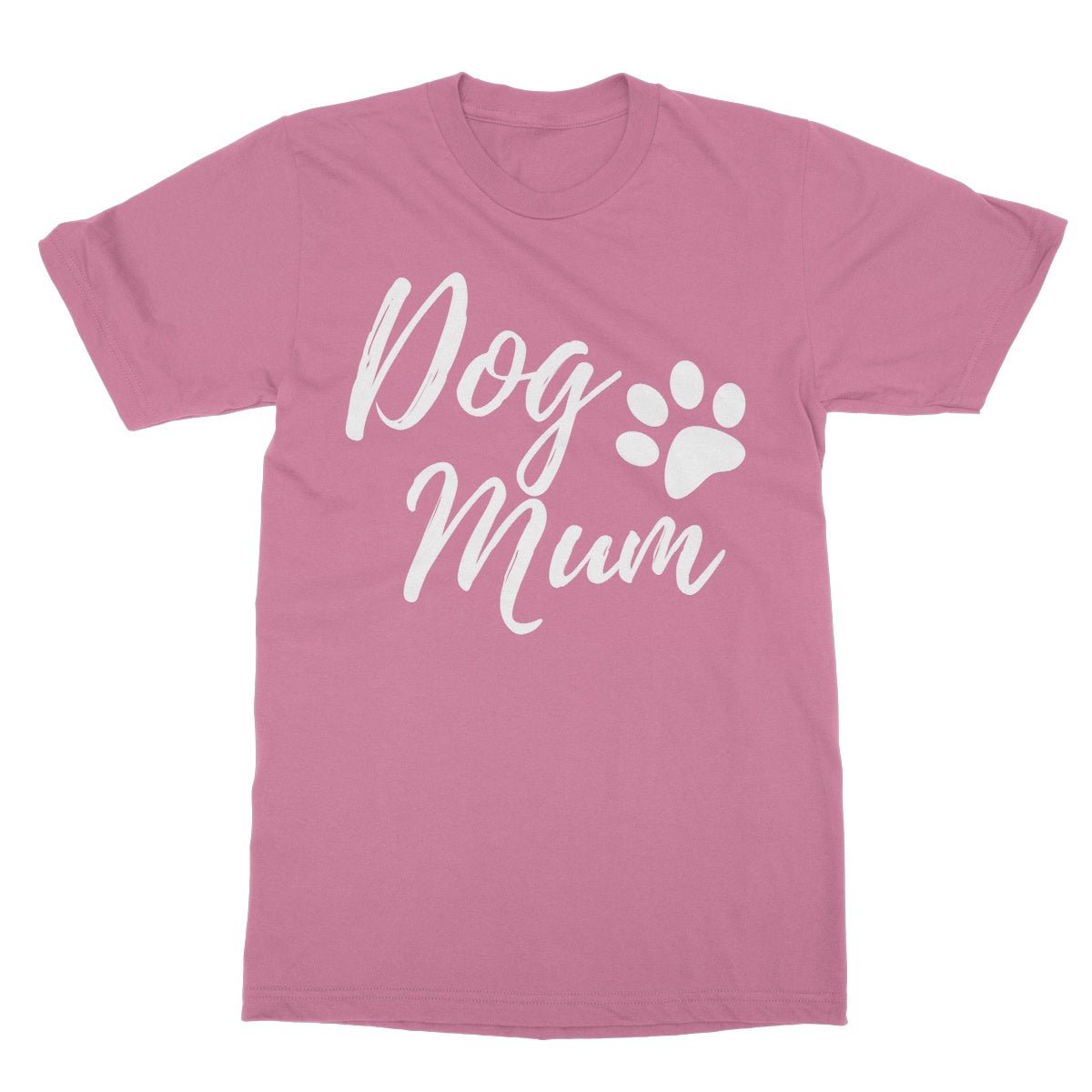 Dog Mum T-Shirt - Azalea - Funny T-Shirt