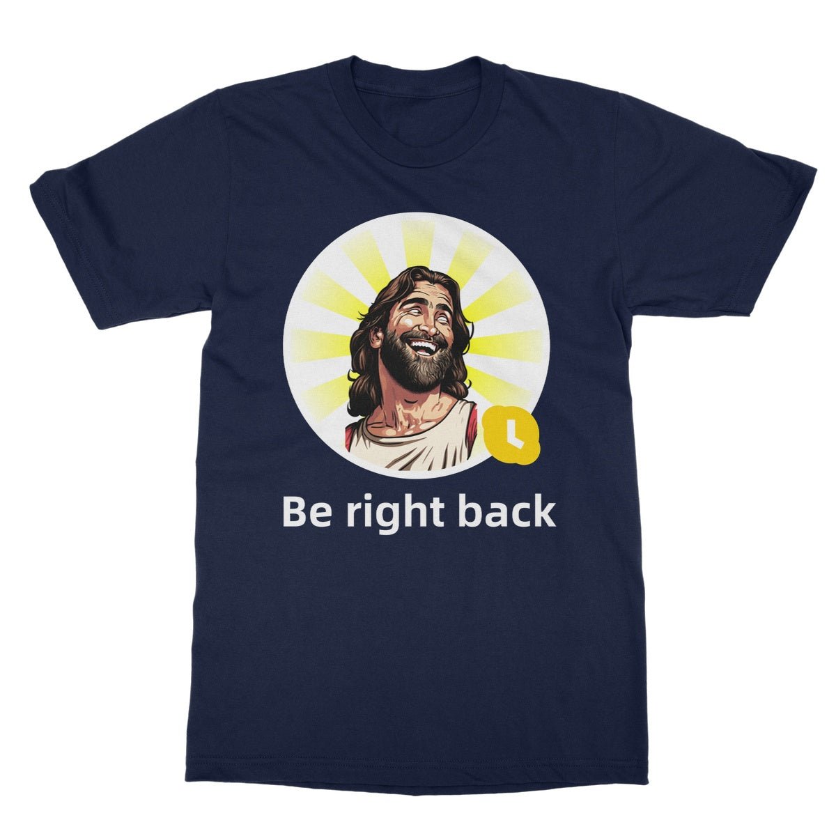 Jesus BRB T-Shirt - Navy - Funny T-Shirt