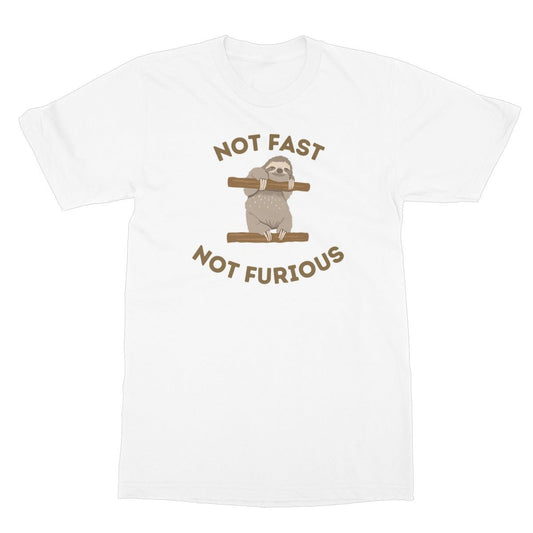 Not Fast, Not Furious T-Shirt - White - Funny T-Shirt