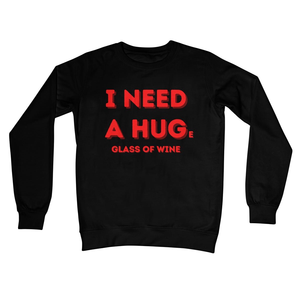 I need a huge glass of wine jumper black