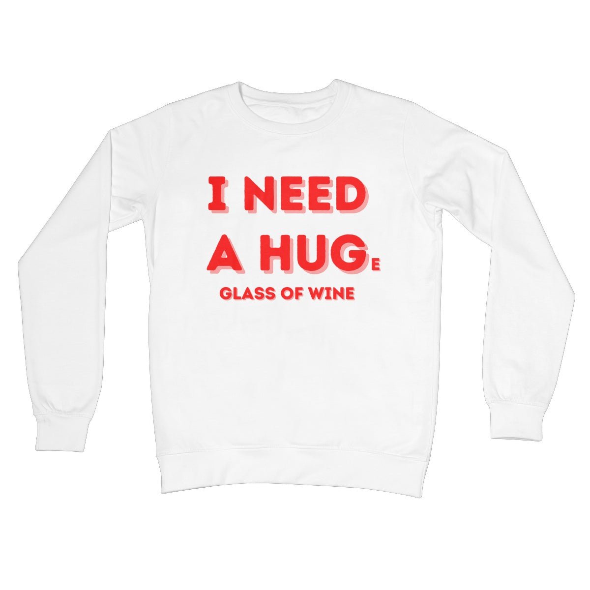 I need a huge glass of wine jumper white