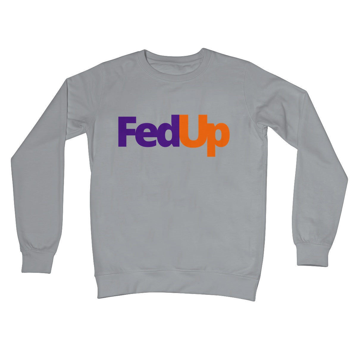 fedup jumper grey