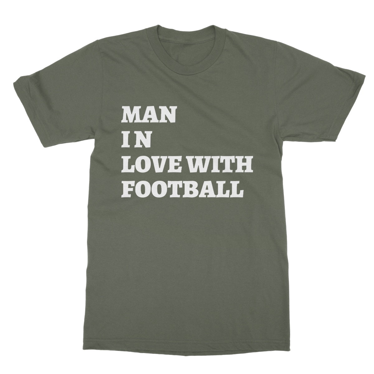 Man In Love With Football T-Shirt - Military Green - Funny T-Shirt