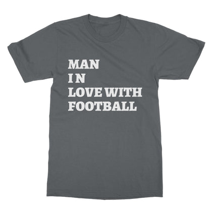 Man In Love With Football T-Shirt - Charcoal - Funny T-Shirt