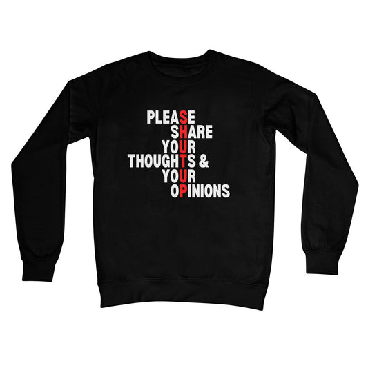 Please Share Your Thoughts & Your Opinions Jumper - Jet Black - Funny Jumper