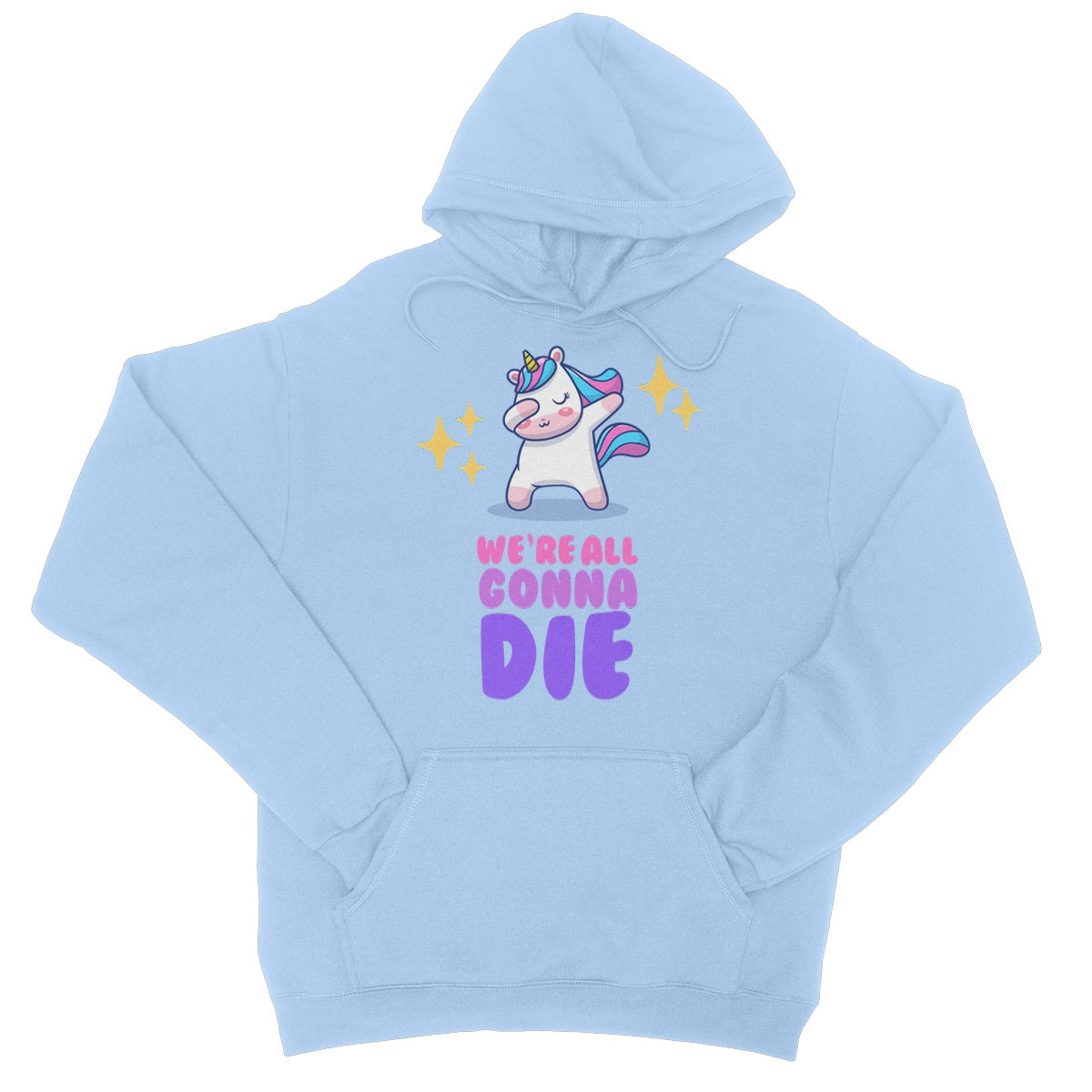 we're all gonna die hoodie blue