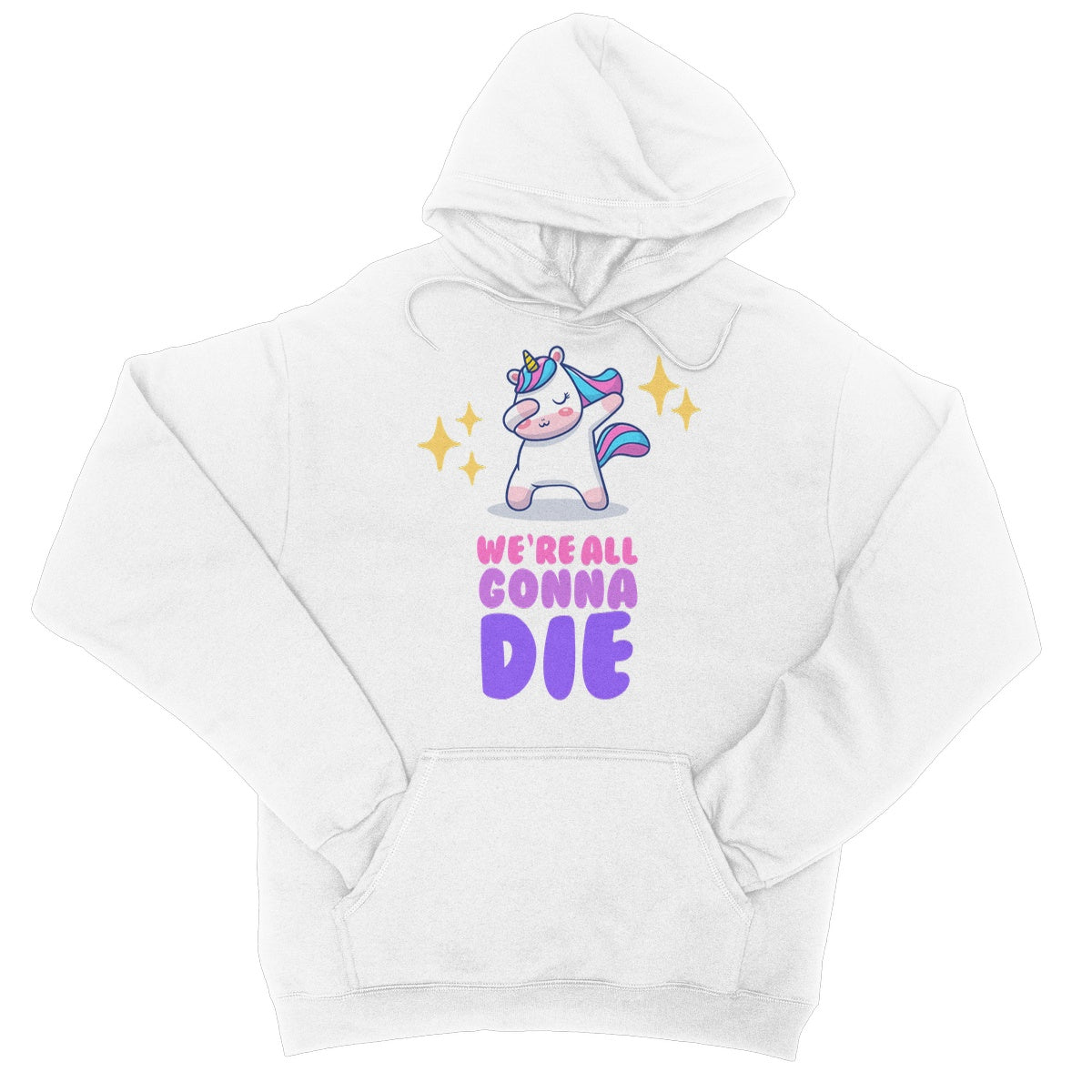 we're all gonna die hoodie white