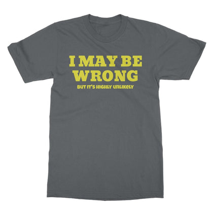 I may be wrong but its unlikely t shirt grey