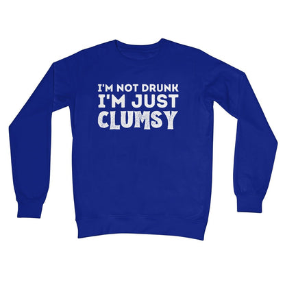I'm Not Drunk, I'm Just Clumsy Jumper - Royal - Funny Jumper