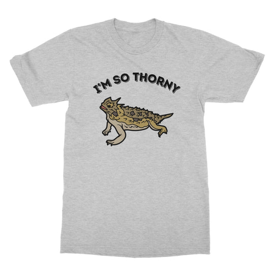 I'm so thorny t shirt grey