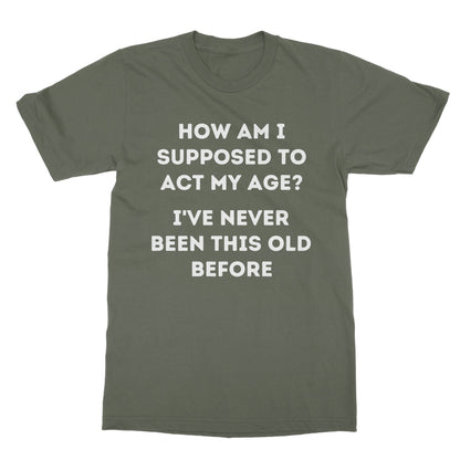act my age t shirt green