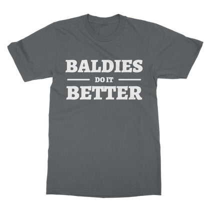 Baldies Do It Better T-Shirt - Charcoal - Funny T-Shirt
