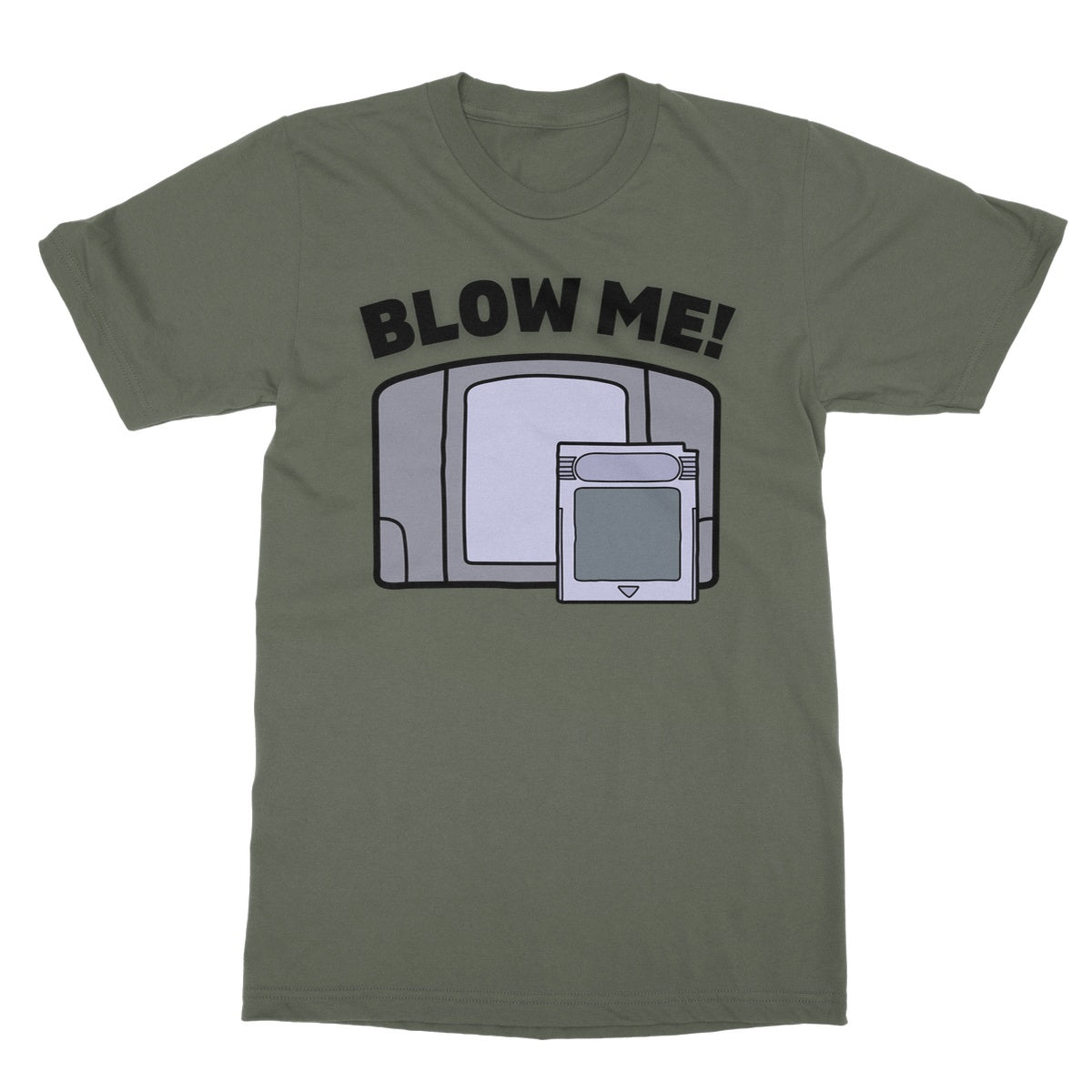 Blow Me! T-Shirt - Military Green - Funny T-Shirt