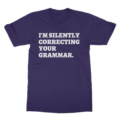 I'm Silently Correcting Your Grammar T-Shirt - Purple - Funny T-Shirt