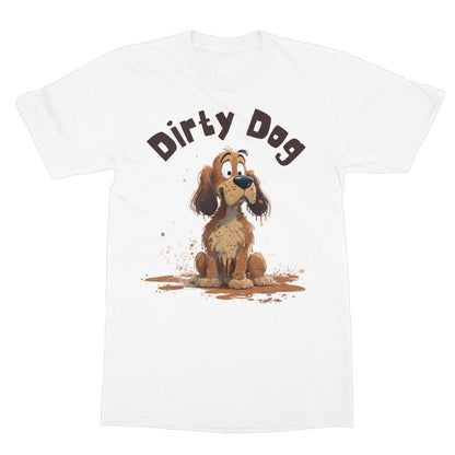 Dirty Dog T-Shirt - White - Funny T-Shirt