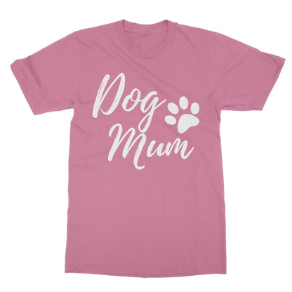 Dog Mum T-Shirt - Azalea - Funny T-Shirt
