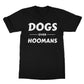 dogs over hoomans t shirt black