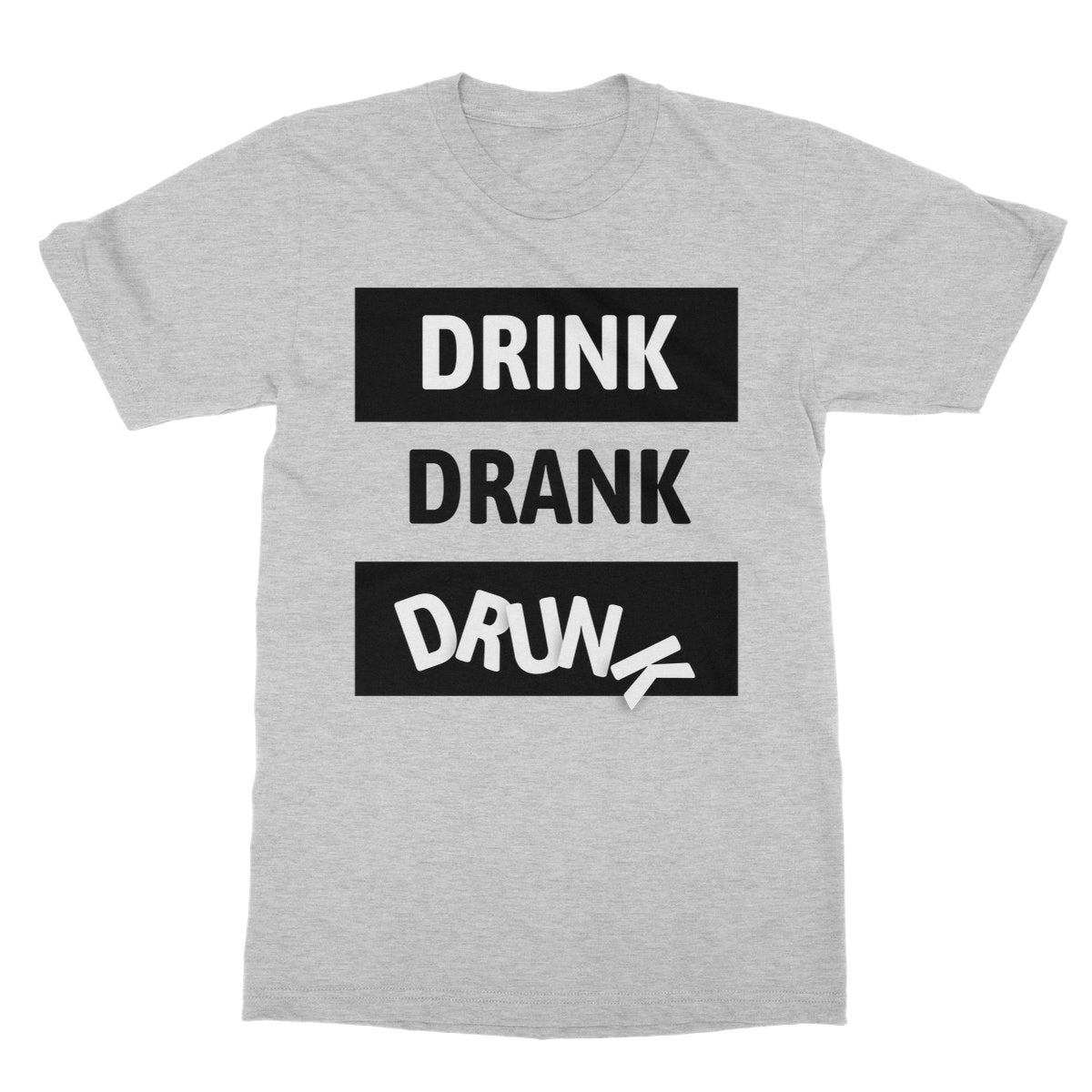 drink drank drunk t shirt grey