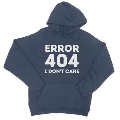 Error 404, I Just Don't Care Hoodie - Oxford Navy - Funny Hoodie