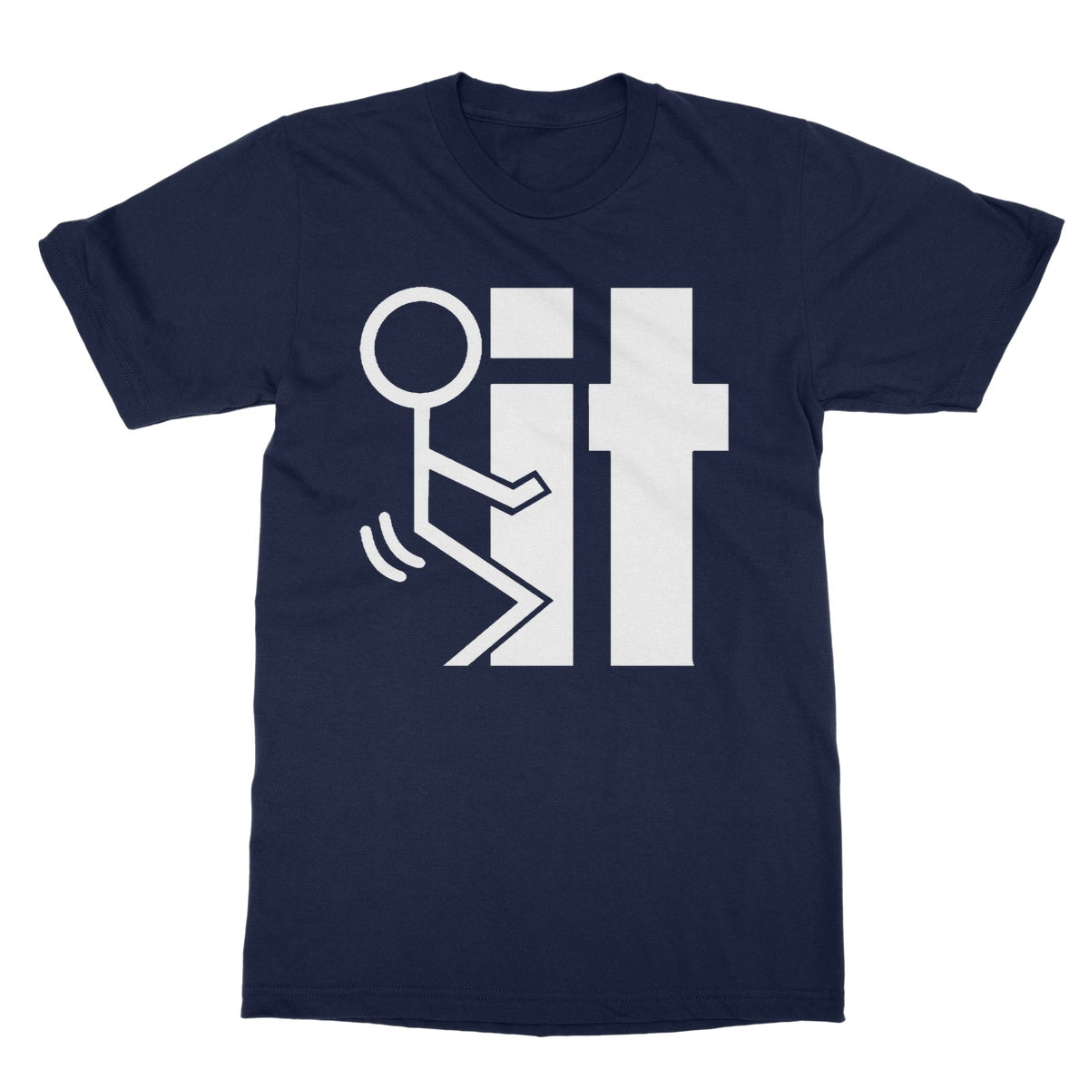 Fuck It T-Shirt - Navy - Funny T-Shirt