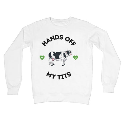 Hands Off My Tits Jumper - Arctic White - Funny Jumper