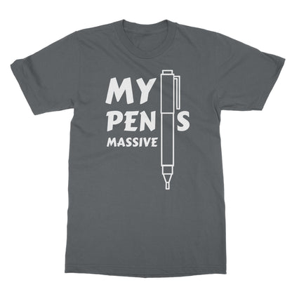 My Pen Is Massive T-Shirt - Charcoal - Funny T-Shirt