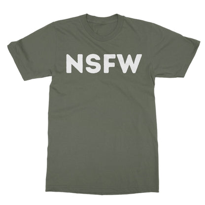 NSFW T-Shirt - Military Green - Funny T-Shirt