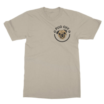 Pug Off T-Shirt - Sand - Funny T-Shirt