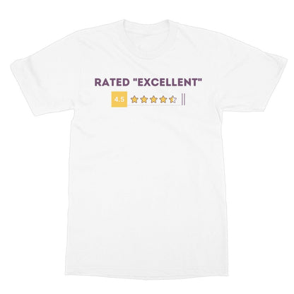 Rated "Excellent" T-Shirt - White - Funny T-Shirt