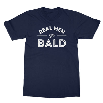Real Men Go Bald T-Shirt - Navy - Funny T-Shirt