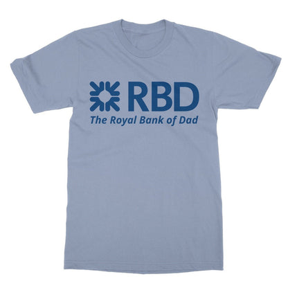 The Royal Bank Of Dad T-Shirt - Light Blue - Funny T-Shirt