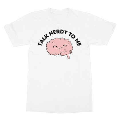 Talk Nerdy To Me T-Shirt - White - Funny T-Shirt