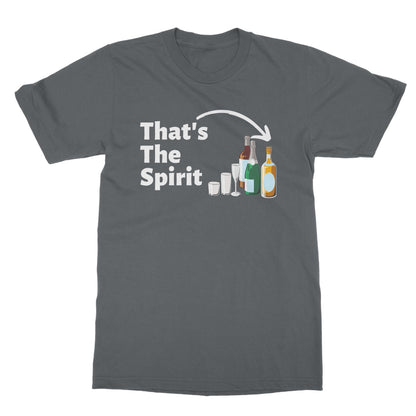 That's The Spirit T-Shirt - Charcoal - Funny T-Shirt