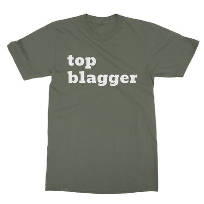 Top Blagger T-Shirt - Military Green - Funny T-Shirt