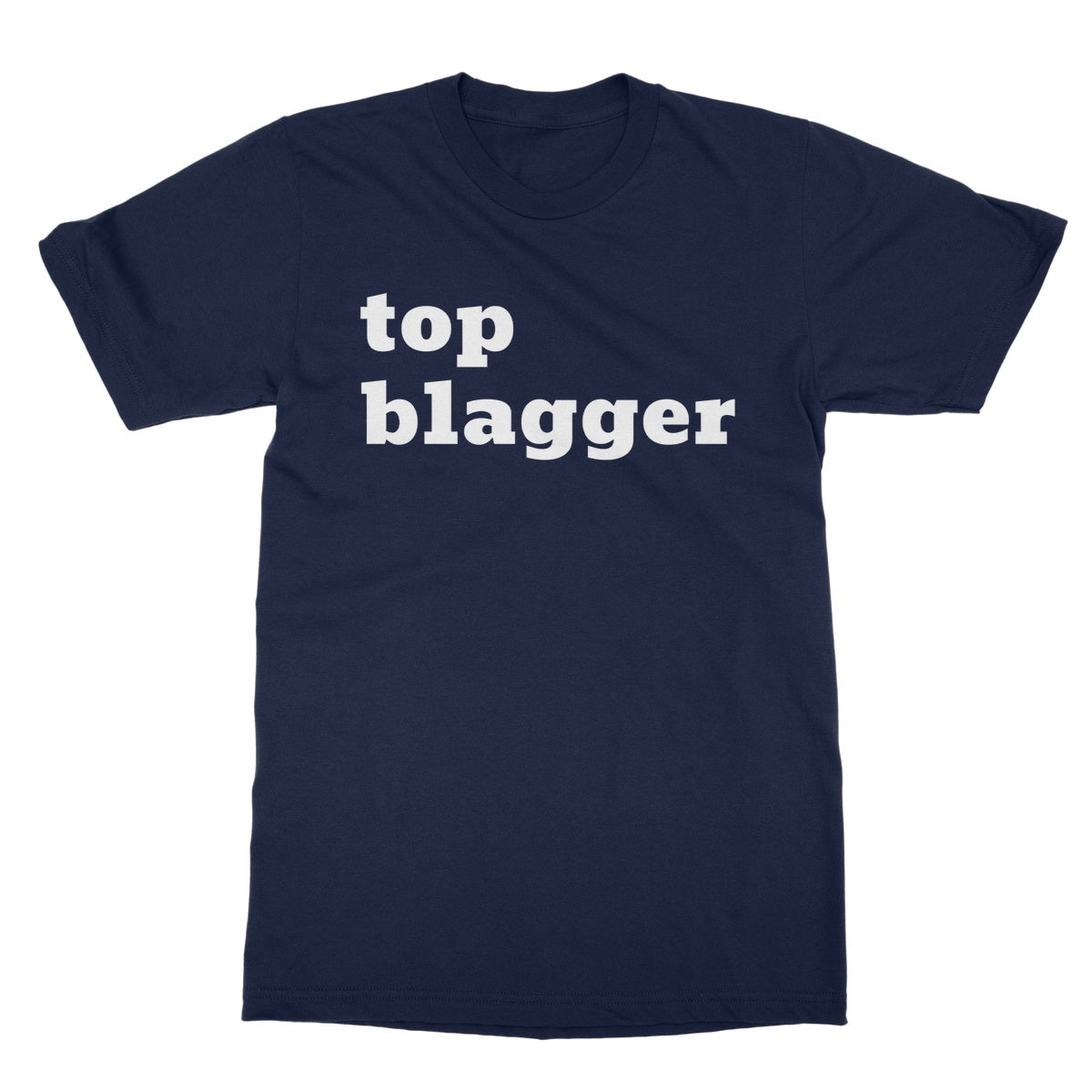 Top Blagger T-Shirt - Navy - Funny T-Shirt