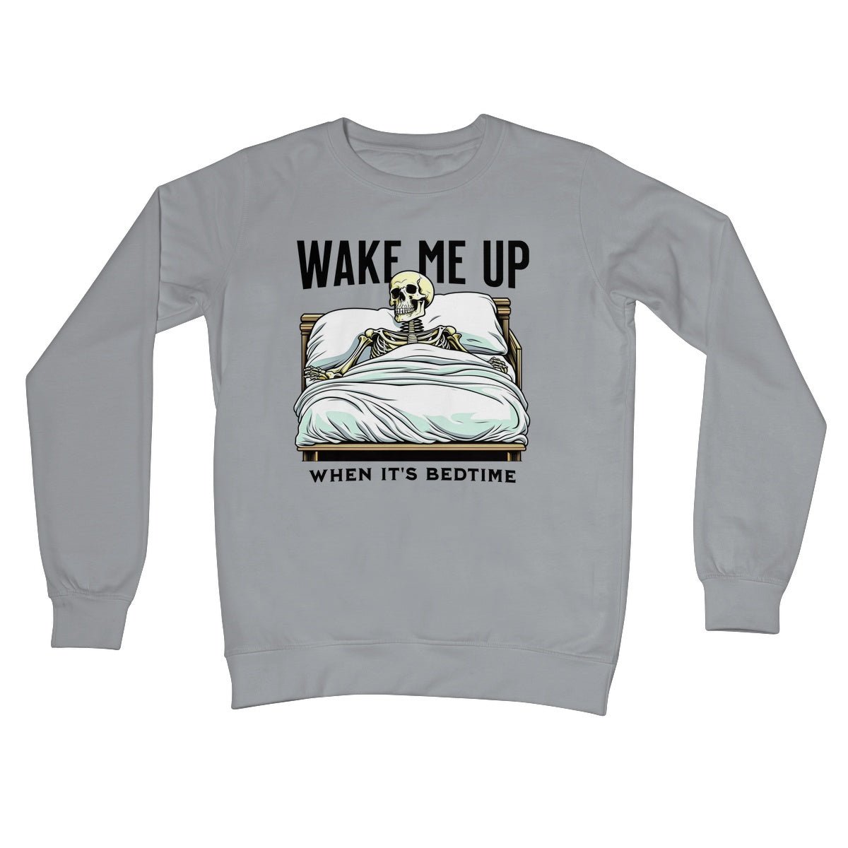 wake me up when its bedtime jumper steel grey