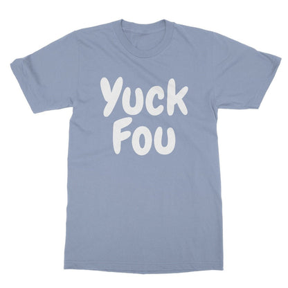 Yuck Fou T-Shirt - Light Blue - Funny T-Shirt